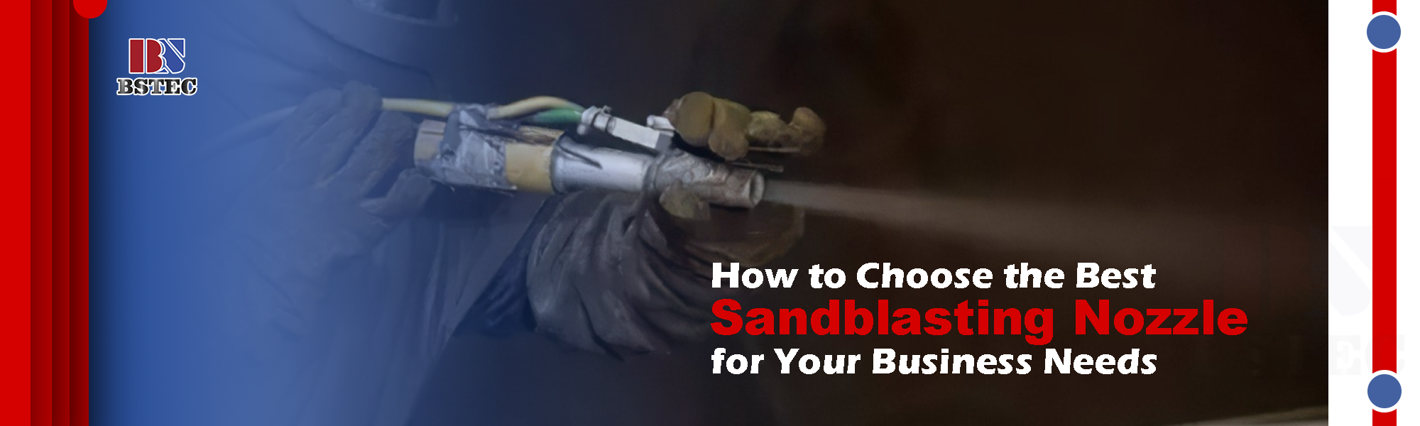How to Choose the Best Sandblasting Nozzle for Your Business Needs