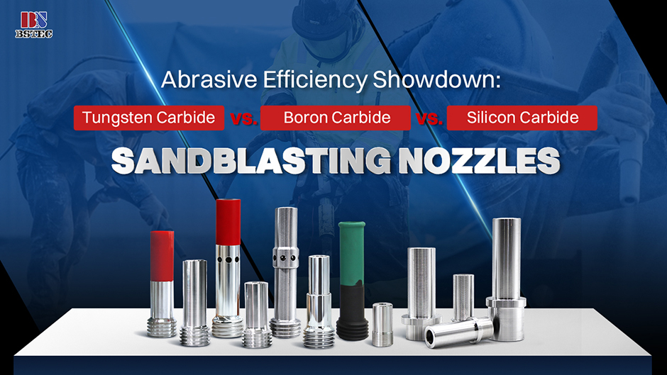 Abrasive Efficiency Showdown: Tungsten Carbide vs. Boron Carbide vs. Silicon Carbide Sandblasting Nozzles Abrasive Efficiency Showdown: Tungsten Carbide vs. Boron Carbide vs. Silicon Carbide Sandblasting Nozzles