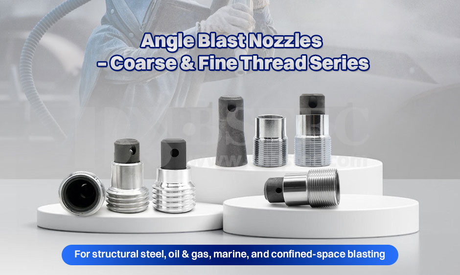 Angle Blast Nozzles
