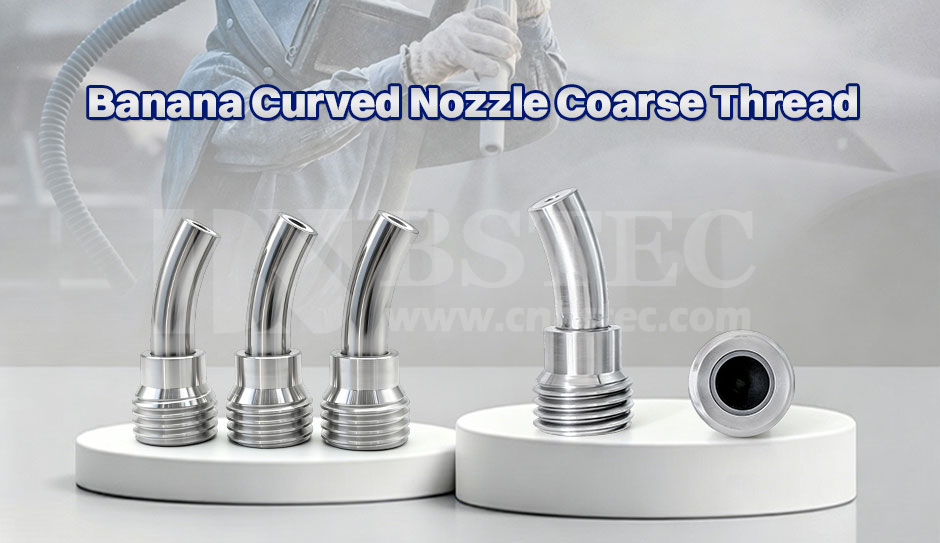 Banana Curved Nozzle Coarse Thread with Steel Jacket Banana Curved Nozzle Coarse Thread with Steel Jacket